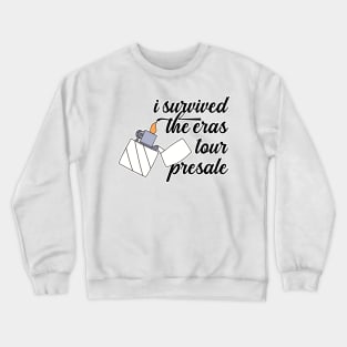 I Survived The Eras Tour Presale Crewneck Sweatshirt